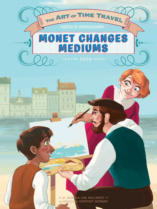 Title details for Monet Changes Mediums by Lisa Mullarkey - Available